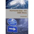 Hurricane Izzy - An OBX Story