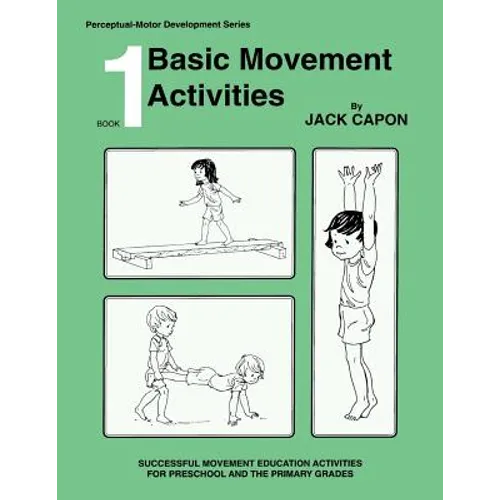 Basic Movement Activities: Book 1