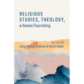 Religious Studies, Theology, and Human Flourishing