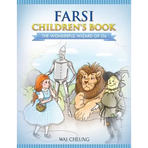 Farsi Children's Book: The Wonderful Wizard Of Oz