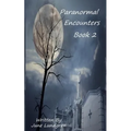 Paranormal Encounters Book 2