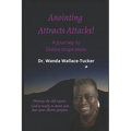 Anointing Attracts Attacks: A Journey to Divine Inspiration