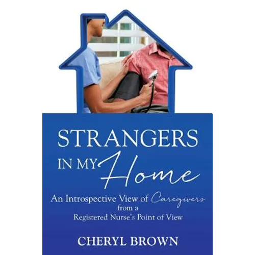 Strangers in My Home