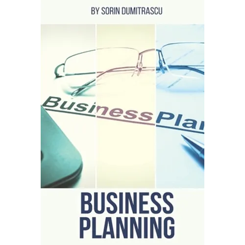 Business Planning: A Practical Guide