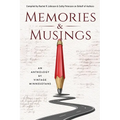 Memories & Musings: An Anthology By Vintage Minnesotans