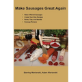 Make Sausages Great Again