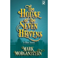 The House of the Seven Heavens: and Other Stories