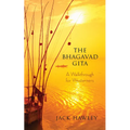 The Bhagavad Gita: A Walkthrough for Westerners