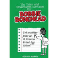 The Tales and Adventures Continue for Bobbie Bonehead - Children's Books: Children's Comics & Graphic Novels