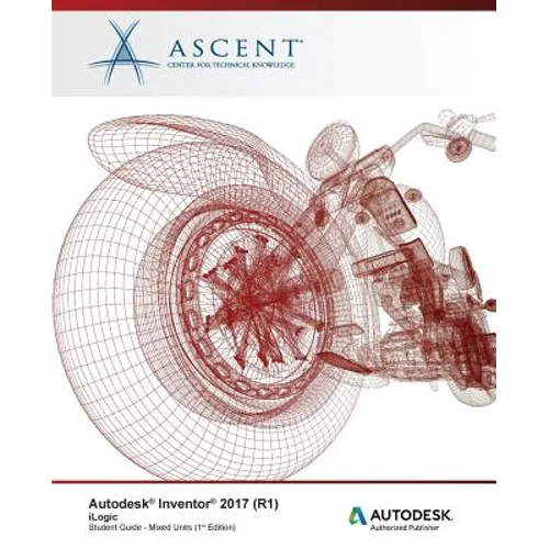 Autodesk Inventor 2017 (R1) iLogic: Autodesk Authorized Publisher