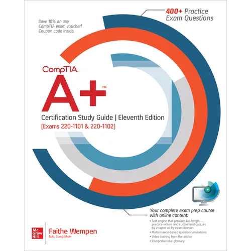 Comptia A+ Certification Study Guide, Eleventh Edition (Exams 220-1101 & 220-1102)