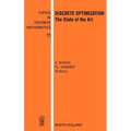 Discrete Optimization: The State of the Art Volume 11