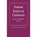Federal Justice in California