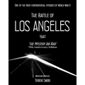 The Battle of Los Angeles, 1942: The Mystery Air Raid