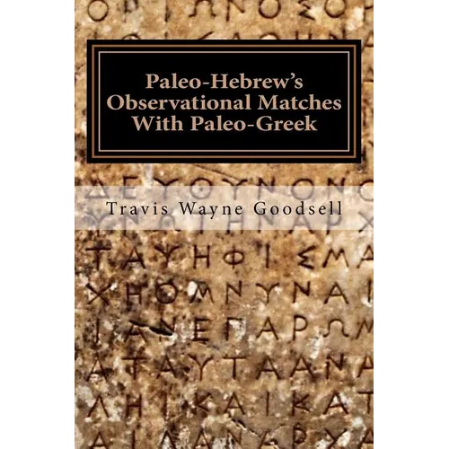 Paleo-Hebrew's Observational Matches With Paleo-Greek