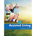 Assisted Living Comparison Checklist: A Tool for Use When Making an Assisted Living Decision