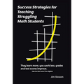 Success Strategies for Teaching Struggling Math Students: Take the Pain out of Pre-Algebra