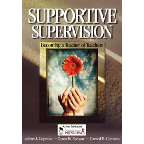 Supportive Supervision: Becoming a Teacher of Teachers