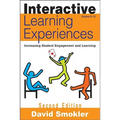 Interactive Learning Experiences, Grades 6-12: Increasing Student Engagement and Learning