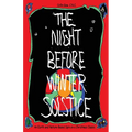 The Night Before Winter Solstice: An Earth and Nature-Based Spin on a Christmas Classic