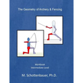 The Geometry of Archery & Fencing