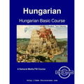 Hungarian Basic Course - Student Text Volume 1