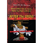 After The Cross: One Of The Best Christian Inspirational Books Of Our Time - Paperback