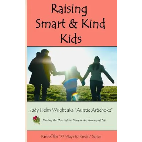 Raising Smart and Kind Kids
