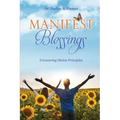 Manifest Blessings