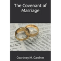 The Covenant of Marriage