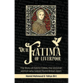 Our Fatima of Liverpool: The Story of Fatima Cates, the Victorian woman who helped found British Islam