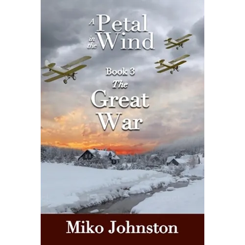 Petal in the Wind III: The Great War