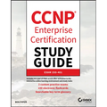CCNP Enterprise Certification Study Guide: Implementing and Operating Cisco Enterprise Network Core Technologies
