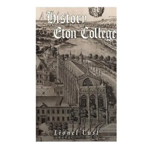A History of Eton College