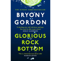 Glorious Rock Bottom