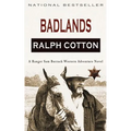Badlands: A Ranger Sam Burrack Western Adventure