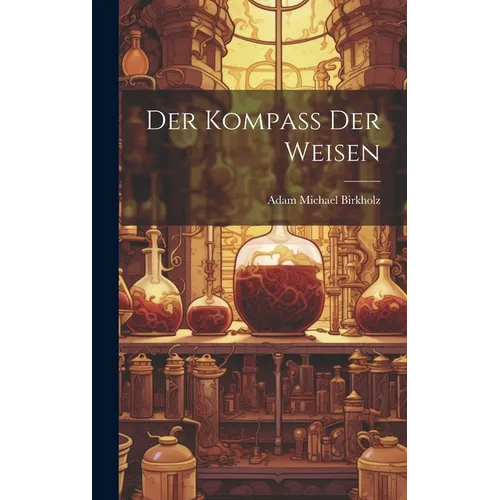 Der Kompaß Der Weisen