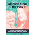 Unmasking The Past