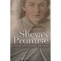 Sheva's Promise: A Chronicle of Escape from a Nazi Ghetto