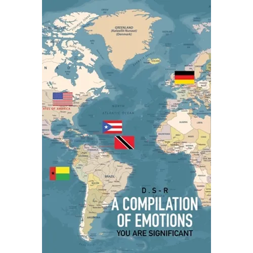 A Compilation of Emotions: You Are Significant