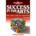 Success in the Arts: What It Takes to Make It in Creative Fields
