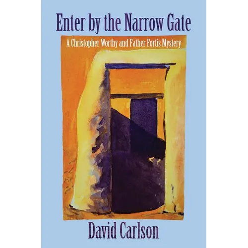 Enter by the Narrow Gate