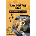 Paws on the Road: Brodys 60 Day RV Adventure (In Full Color)