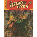 The Werewolf Lives!: A Horror Comic Anthology Magazine