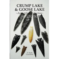CRUMP LAKE & GOOSE LAKE An Artifact Collection THIRD EDITION