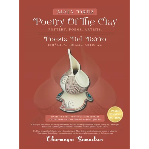 MATA ORTIZ POETRY OF THE CLAY Pottery. Poems. Artists.: POESÍA DEL BARRO Cerámica. Poemas. Artistas.