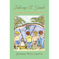 Johnny B. Goode: Escapades of a Country Boy, 1950