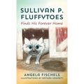 Sullivan P. Fluffytoes Finds His Forever Home