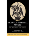 Transcendental Magic: Its Doctrine and Ritual