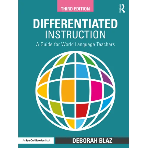 Differentiated Instruction: A Guide for World Language Teachers